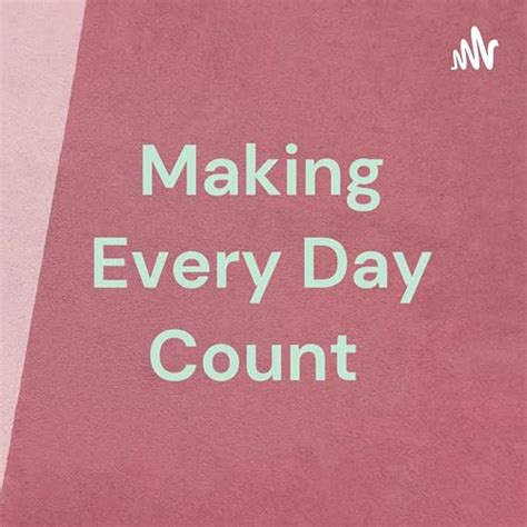 Making Every Day Count : K.B.: Amazon.in: Audible Books & Originals