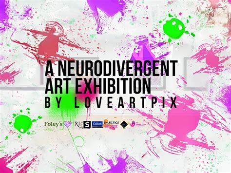 LoveArtPix: A Neurodivergent Art Exhibition - I AM