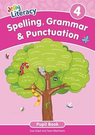 Spelling, Grammar & Punctuation Pupil Book 4: In Precursive Letters ...