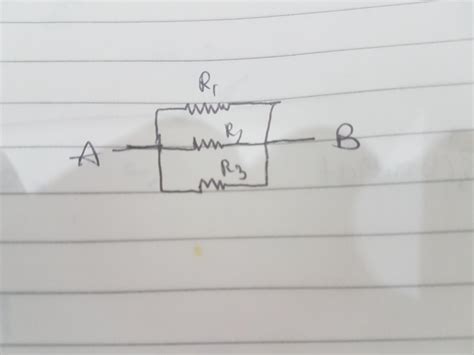 Draw a circuit diagram for three resistors having resistance r1, r2 and ...