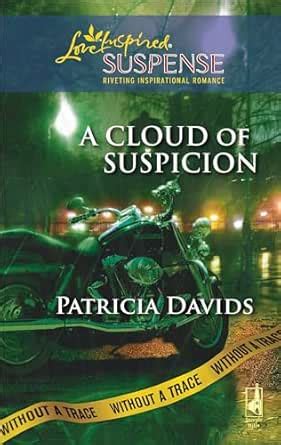 A Cloud of Suspicion (Without A Trace Book 4) eBook : Davids, Patricia ...