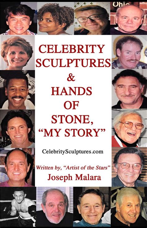 Celebrity Sculptures & Hands of Stone, My Story eBook : Malara, Joseph ...