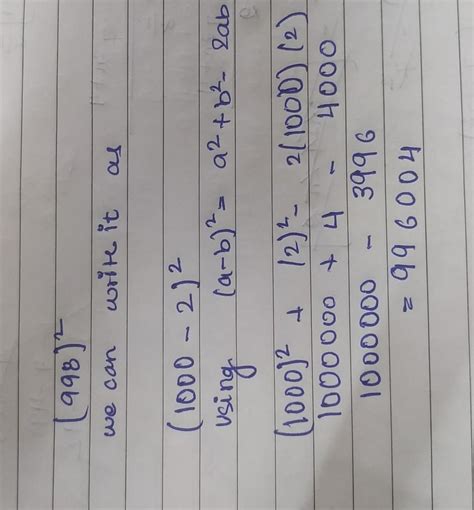 use identities to evaluate (998)^2. - Brainly.in
