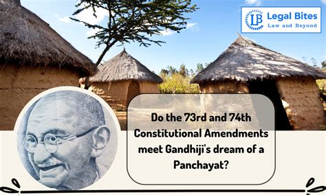 Do the 73rd and 74th Constitutional Amendments meet Gandhiji's dream of ...