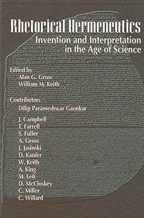 Buy Rhetorical Hermeneutics: Invention and Interpretation in the Age of ...
