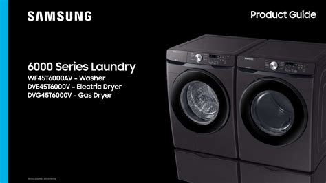 Samsung 6000 Series Laundry Product Guide | Front Load Washer & Dryer ...