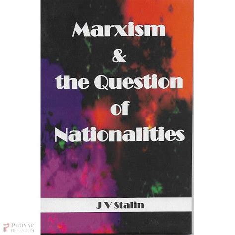 Marxism & the Question of Nationalities | Criticalquest.in – Critical Quest