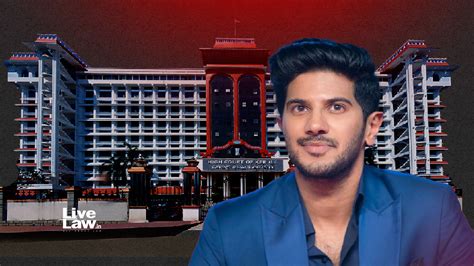 Kerala High Court Seeks Customs Dept Response On Dulquer Salman's Plea ...