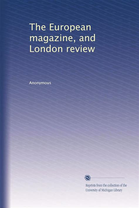 The European magazine, and London review: Volume 2 : Amazon.in: Books