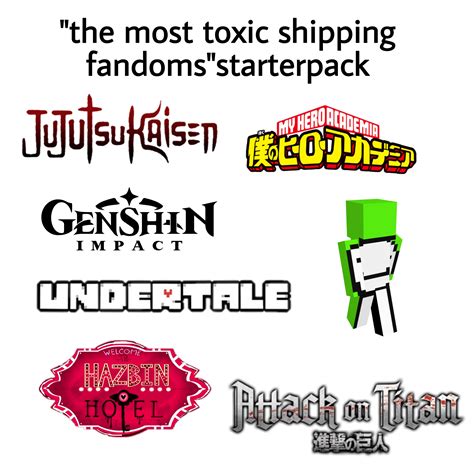 "the most toxic shipping fandoms" starterpack | /r/starterpacks | Starter Packs | Know Your Meme