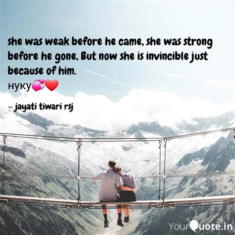 she was weak before he ca... | Quotes & Writings by Jayati Tiwari Rsj ...