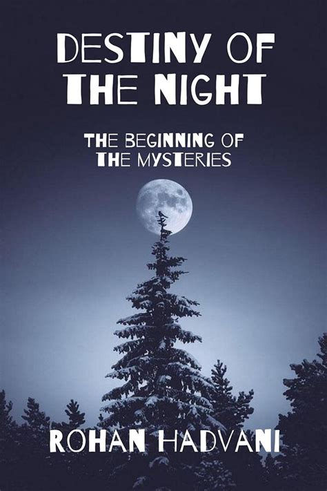 Destiny Of The Night : Rohan Suresh Hadvani: Amazon.in: Books