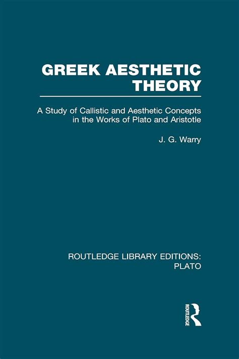 Buy Greek Aesthetic Theory (RLE: Plato): A Study of Callistic and ...
