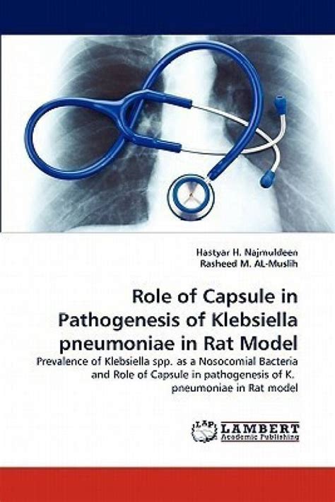 Role of Capsule in Pathogenesis of Klebsiella Pneumoniae in Rat Model ...