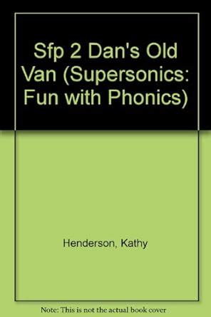Buy Sfp 2 Dan's Old Van (Supersonics: Fun with Phonics) Book Online at ...