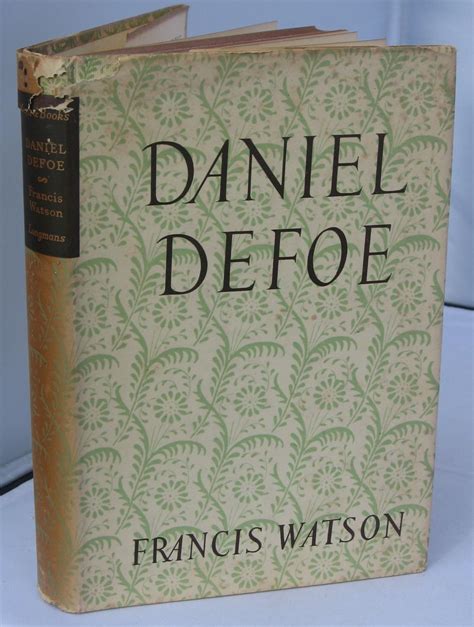 Daniel Defoe (Men and Books series) by Francis Watson: Good Hardcover ...