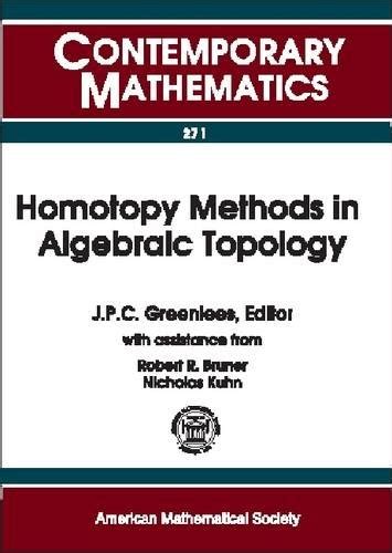 Buy Homotopy Methods in Algebraic Topology: Proceeding of an AMS-IMS ...