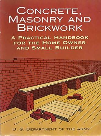 Buy Concrete, Masonry, and Brickwork: A Practical Handbook for the Home ...