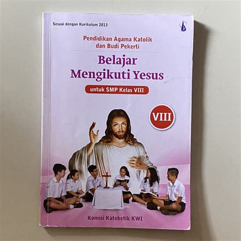 Jual Buku belajar mengenal Yesus untuk kelas 8 SMP Kurikulum 2013 ...