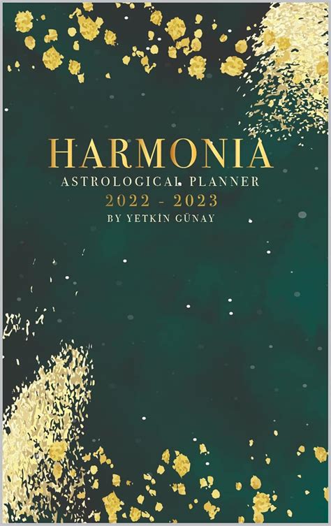 Harmonia Astrological Planner 2022-2023: An Astrology Planner calendar ...