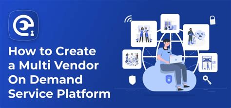 How to Build a Multi Vendor On Demand Service Booking Platform