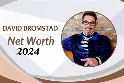 David Bromstad Net Worth 2024 – Financial Growth & Lifestyle