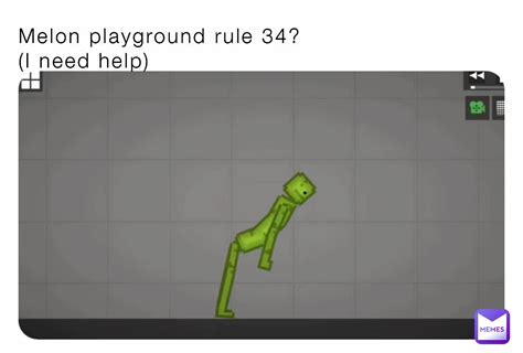 Melon playground rule 34? (I need help) | @Unknown55678.2 | Memes