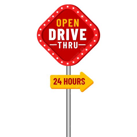 Open Drive Thru Pole 24 Hours With Red And Yellow Color Vector, Drive ...