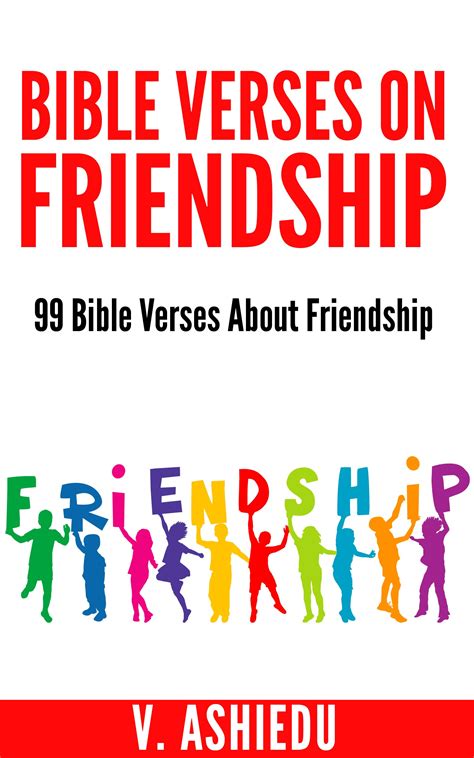 Bible Verses On Friendship 99 Bible Verses About Friendship Bible ...