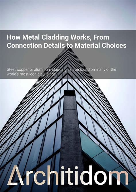 How Metal Cladding Works, From Connection Details to Material Choices ...