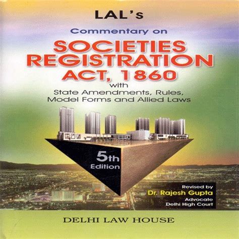 Commentary on Societies Registration Act 1860 with Amendments Rules ...