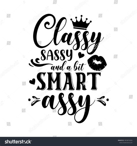 Classy But Sassy Quotes