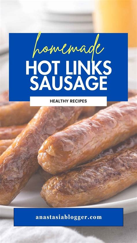Homemade Hot Links Sausage Recipe