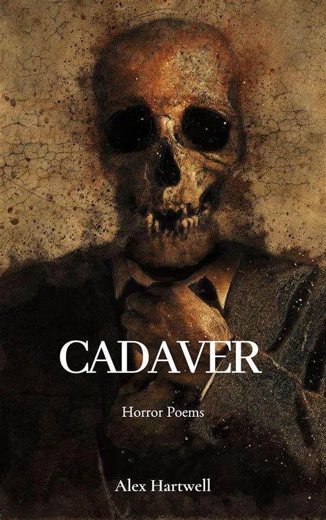 Cadaver: Horror Poems eBook : Hartwell, Alex: Amazon.in: Kindle Store