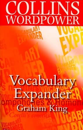 Vocabulary Expander (Collins Word Power) : King, Graham: Amazon.in: Books
