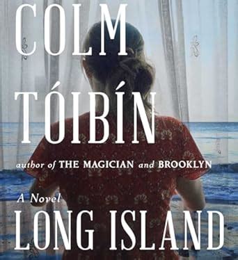Long Island : Toibin, Colm: Amazon.in: Books
