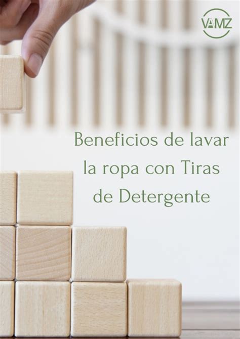 Beneficios de lavar la ropa con Tiras de Detergente – Vamzshop