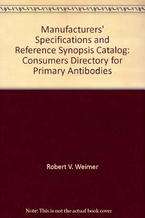 Manufacturers' Specifications and Reference Synopsis Catalog: Consumers ...
