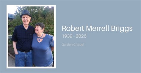 Robert Merrell Briggs - Bunker Family Funerals