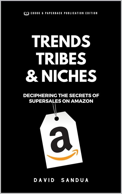 TRENDS, TRIBES & NICHES: DECIPHERING THE SECRETS OF SUPERSALES ON ...