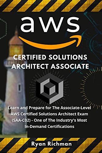 AWS Certified Solutions Architect Associate: Learn and Prepare for The ...