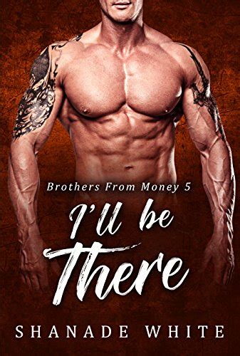 I'll Be There: BWWM Romance (Brothers From Money Book 5) eBook : White ...