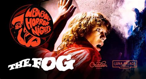 Horror Wednesdays: THE FOG, Luna Outdoor Cinema, Perth, 17 April 2024 ...