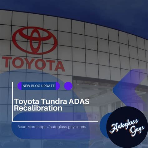 Toyota Tundra ADAS Recalibration