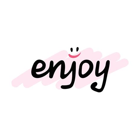 Enjoy text. Illustration for printing, backgrounds, covers and ...