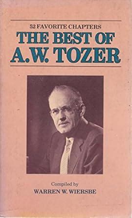 Buy The Best of A. W. Tozer: 52 favorite chapters Book Online at Low ...