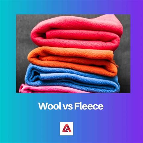 Fleece Vs Wool