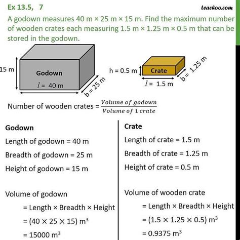 A godown measures 40m×25m×15m. Find the maximum number of wooden boxes ...