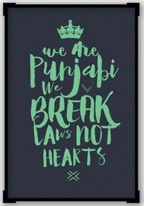 Poster We Are Punjabis We Break Laws Not Hearts Grey sl053 (Wall Poster ...