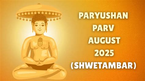 Paryushan Parv 2025: Start And End Date For Shwetambar Jain; Check ...